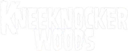 KneeKnockerWoods